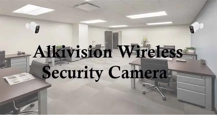 Alkivision wireless security camera