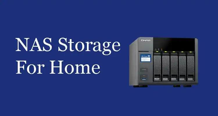 NAS Storage For Home