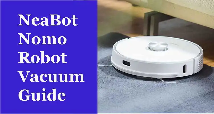NeaBot Nomo Robot Vacuum